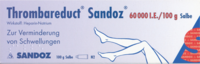 THROMBAREDUCT-Sandoz-60-000-I-E-Salbe